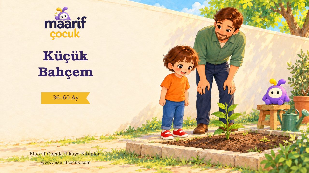 Küçük Bahçem — Maarif Çocuk kitap kapağı