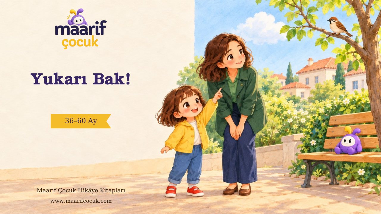 Yukarı Bak — Maarif Çocuk kitap kapağı